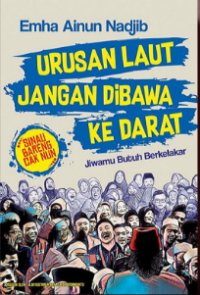 Image of URUSAN LAUT JANGAN DIBAWA KE DARAT